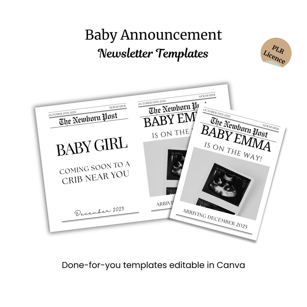 Image shows two "Baby Announcement Newsletter PLR" templates styled as newspapers with ultrasound photos labeled "Baby Girl" and "Baby Emma." Both are editable in Canva and come with a PLR license.